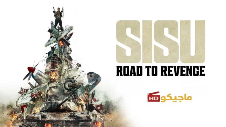 مشاهدة فيلم Sisu: Road to Revenge 2025 مترجم كامل