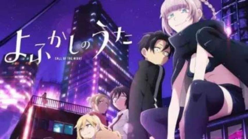 انمي Yofukashi no Uta Season 2 الحلقة 12 والاخيرة مترجمة