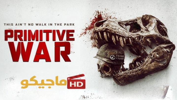 فيلم 2025 الحرب البدائية مدبلج اون لاين