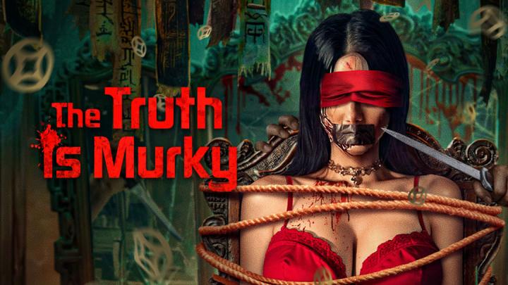 مشاهدة فيلم The Truth is Murky 2025 مترجم