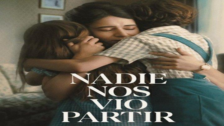 مسلسل Nadie nos vio partir الحلقة 1 الأولى مترجمة HD
