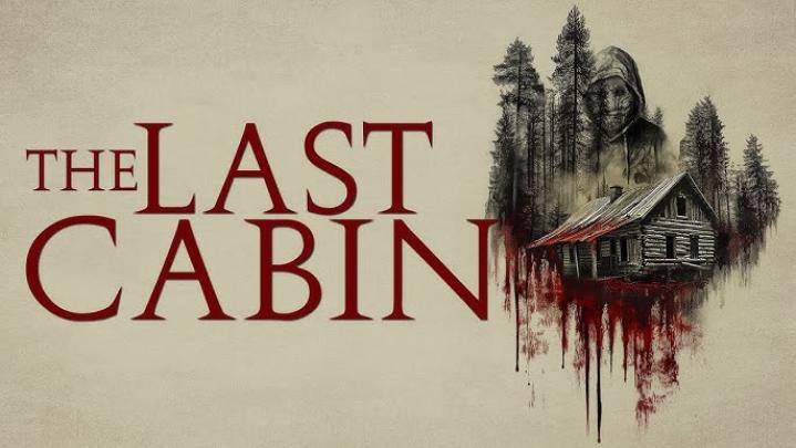 فيلم The Last Cabin 2025 مترجم اون لاين