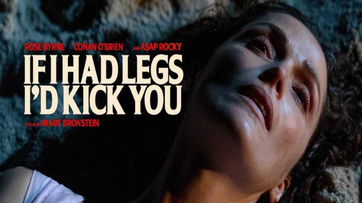 فيلم If I Had Legs I’d Kick You 2025 مترجم اون لاين