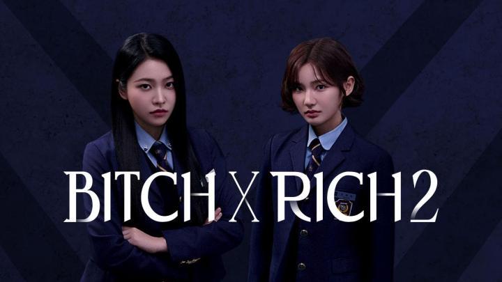 مسلسل Bitch x Rich الموسم الثاني الحلقة 1 الاولى مترجمة